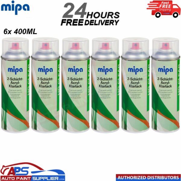 6x MIPA 2 Schicht Acryl Klarlack Aerosol 400ML - FAST DELIVERY Model: M2SAKA400